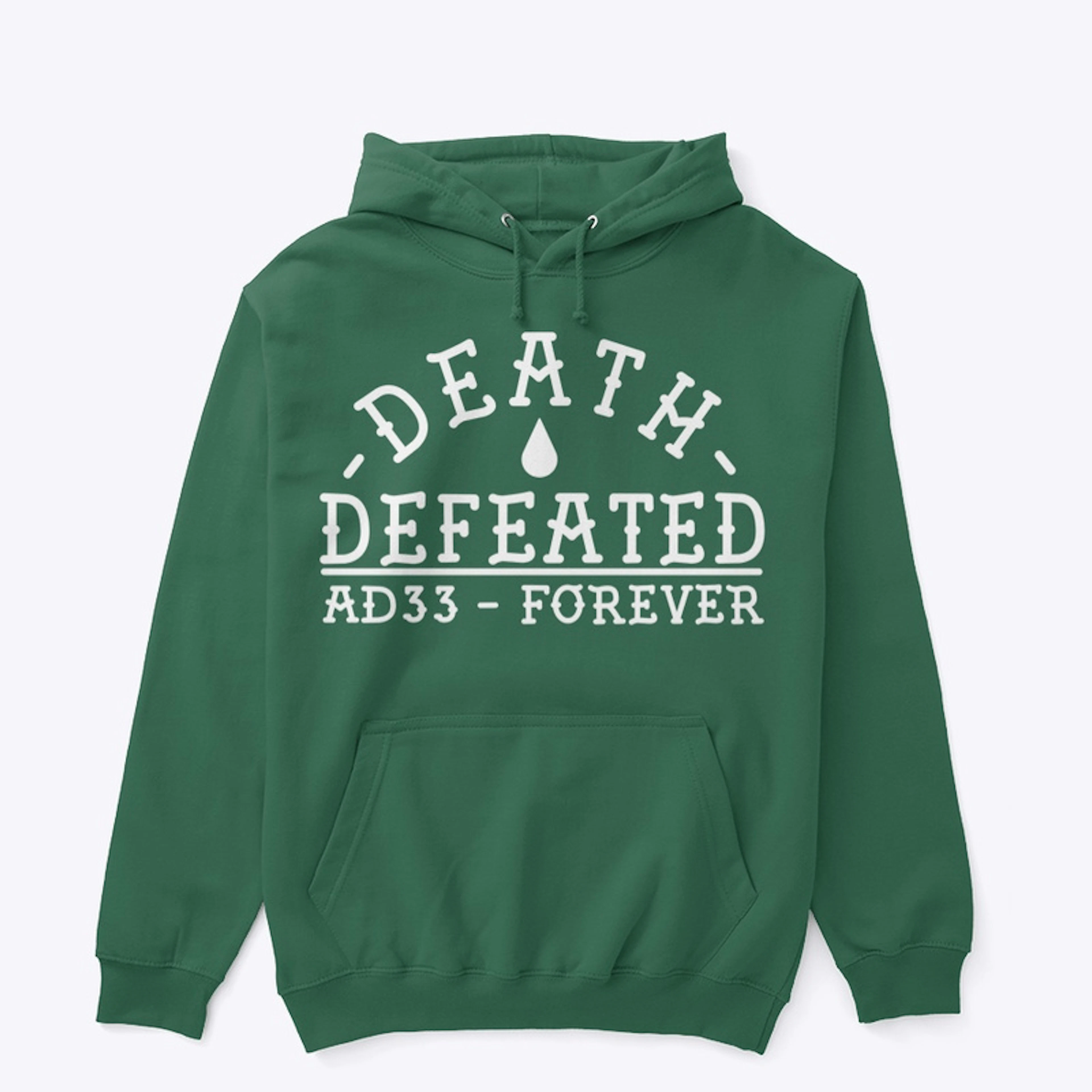 Death Defeated Hoodie (Green)